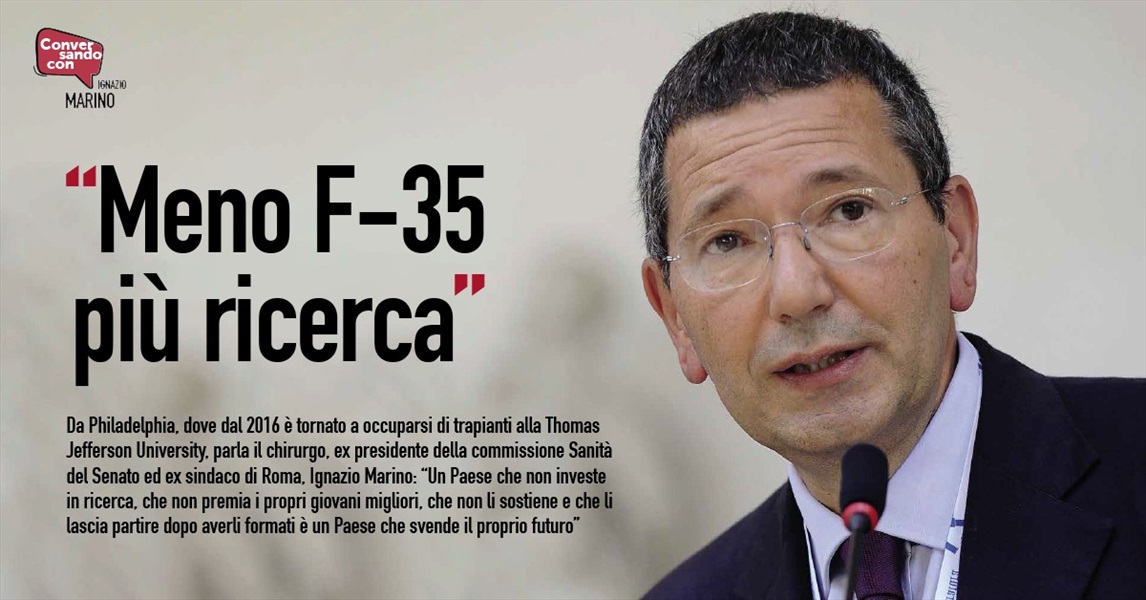 Ignazio Marino - Meno F-35 piu' ricerca