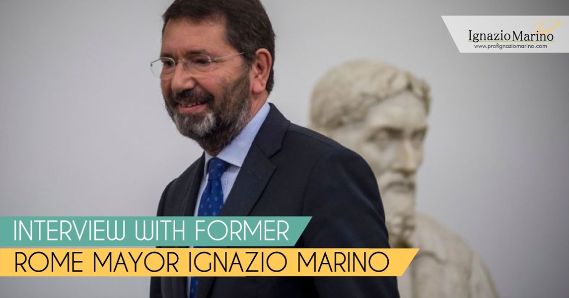 Interview with former Rome mayor Ignazio Marino